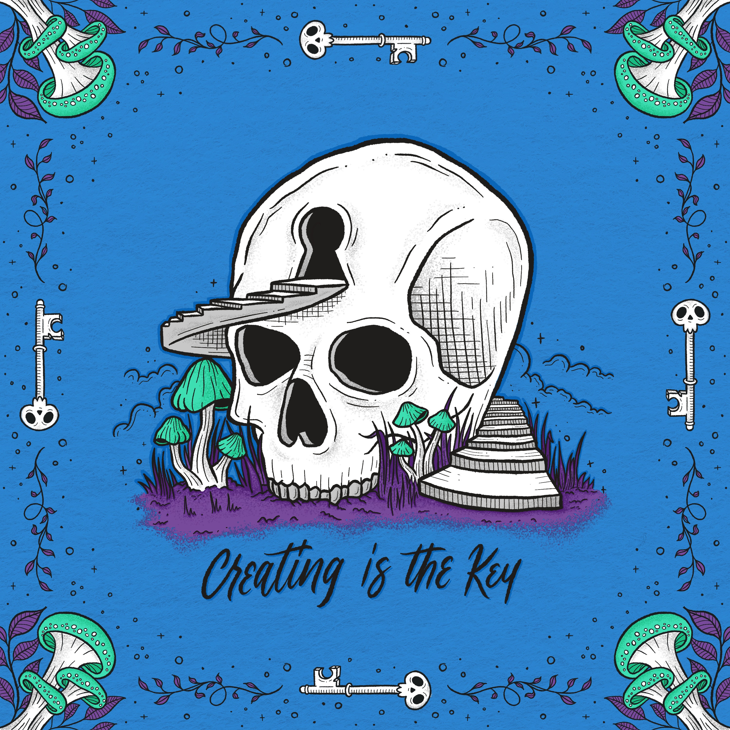Creating is the Key - Blue Dream